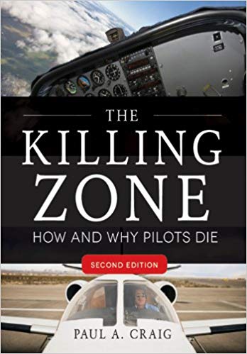 The Killing Zone, Second Edition: How & Why Pilots Die 2nd Edition